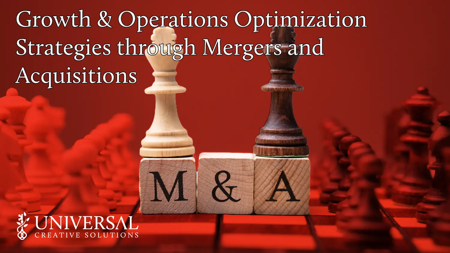 Growth & Operations Optimization Strategies through Mergers and Acquisitions